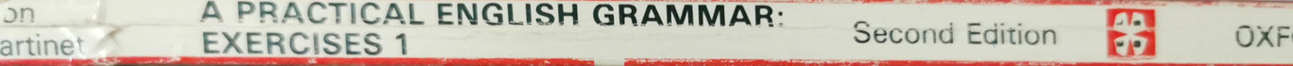 A Practical English Grammar: Exercises 1: Second Edition By A. J. Thomson and A. V. Martinet