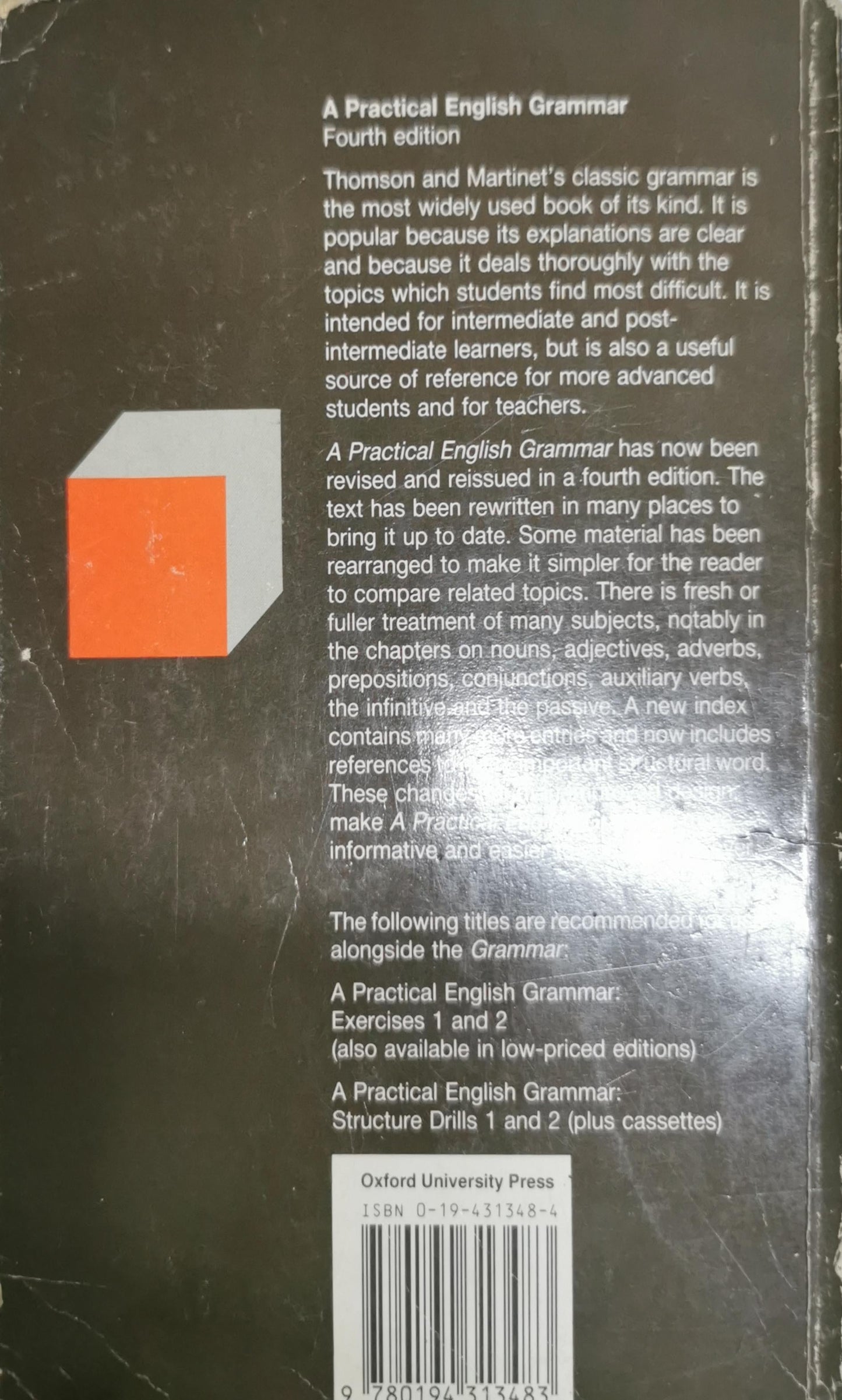 A Practical English Grammar: Fourth edition By A. J. Thomson and A. V. Martinet