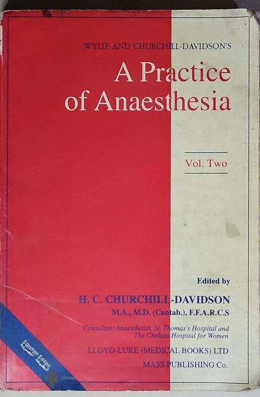A Practice of Anaesthesia: Vol. Two