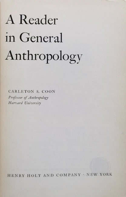 A Reader in General Anthropology By Carleton S. Coon