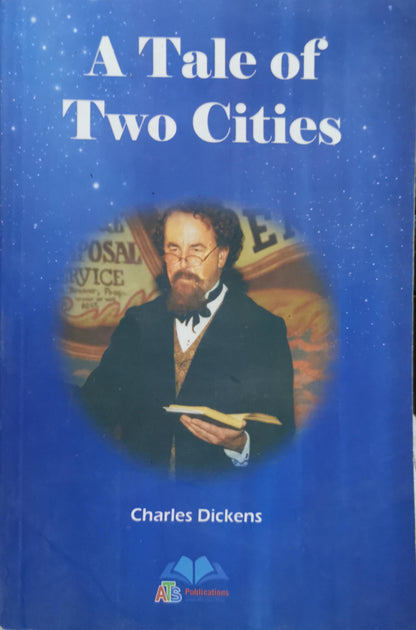 A Tale of Two Cities By Charles Dickens