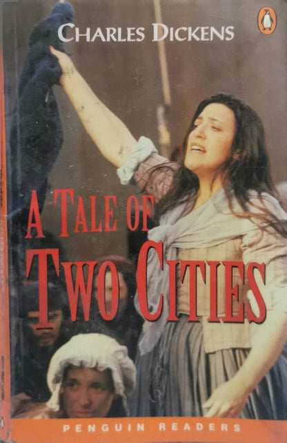 A Tale of Two Cities By Charles Dickens