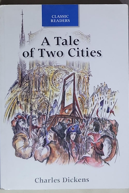 A Tale of Two Cities: Classic Readers