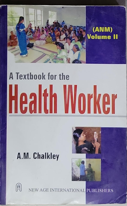 A Textbook for the Health Worker (ANM) Volume II: (ANM) Volume II