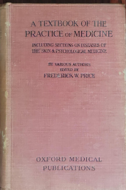 A Textbook of the Practice of Medicine: Including Sections on Diseases of the Skin & Psychological Medicine
