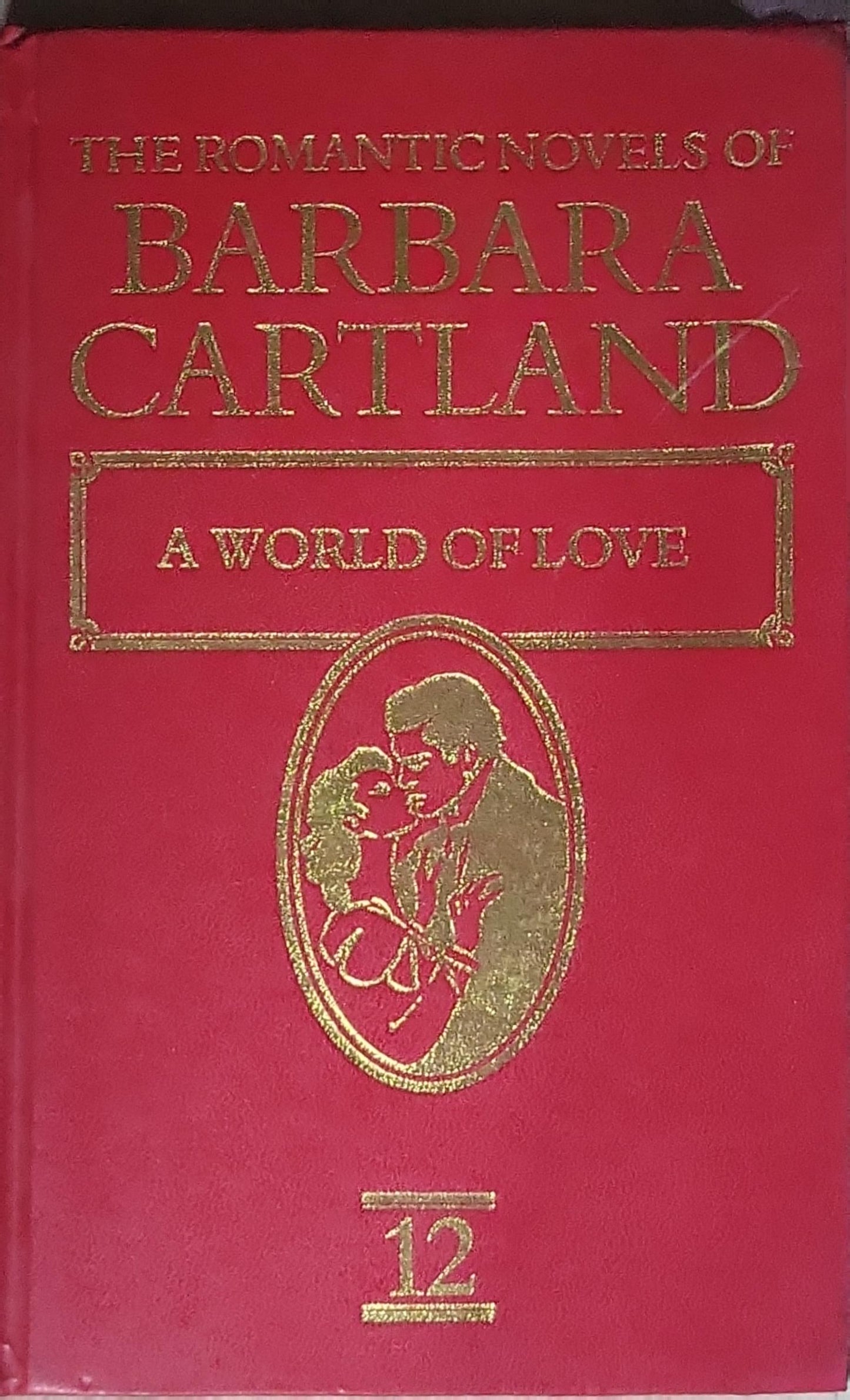 A World of Love: The Romantic Novels of Barbara Cartland