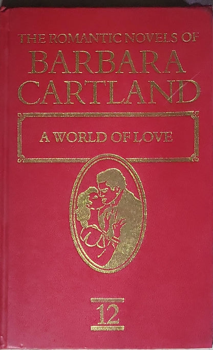 A World of Love: The Romantic Novels of Barbara Cartland