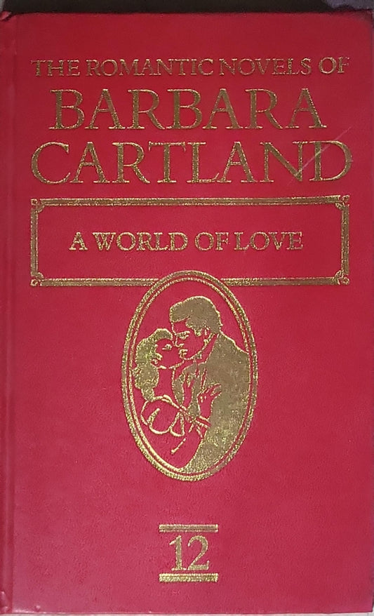 A World of Love: The Romantic Novels of Barbara Cartland
