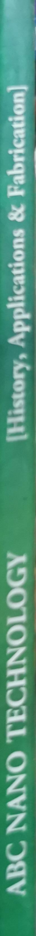 ABC NANO TECHNOLOGY: [History, Applications & Fabrication] By Dr.Eng. Abdullah Mohamdy A.