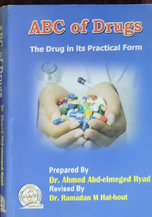 ABC of Drugs: The Drug in its Practical Form