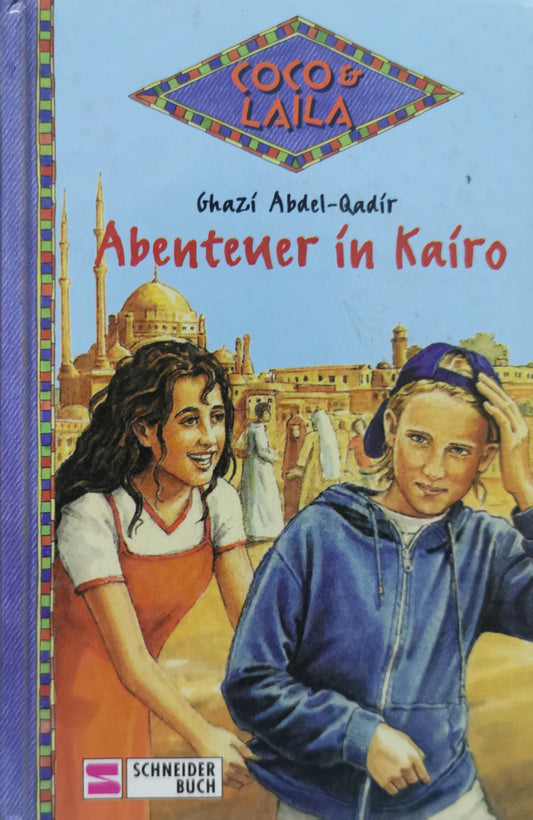 Abenteuer in Kairo By Ghazi Abdel-Qadir