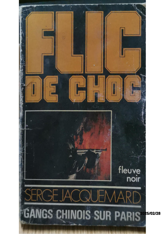 Flic de choc - Serge Jacquemard