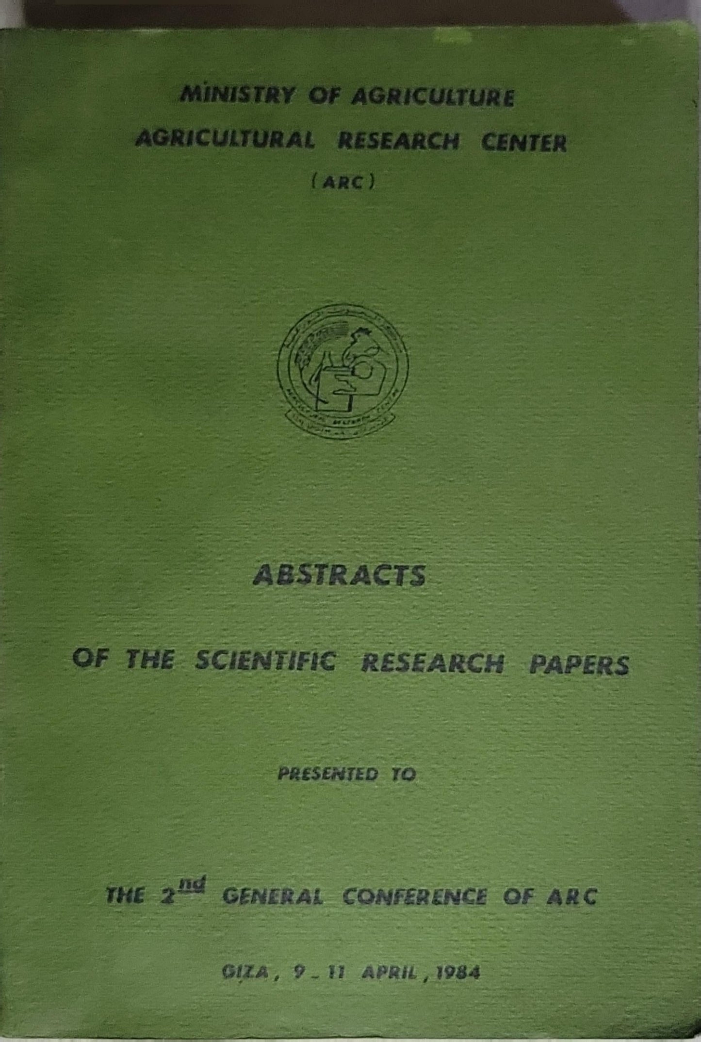 Abstracts of the Scientific Research Papers Presented to the 2nd General Conference of ARC: (ARC)