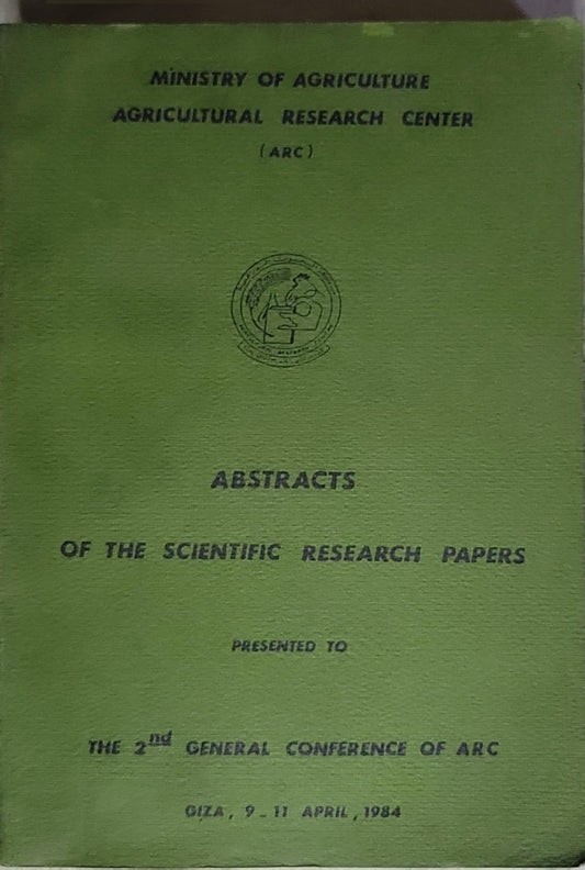 Abstracts of the Scientific Research Papers Presented to the 2nd General Conference of ARC: (ARC)