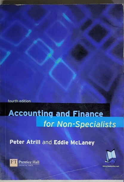 Accounting and Finance for Non-Specialists: for Non-Specialists