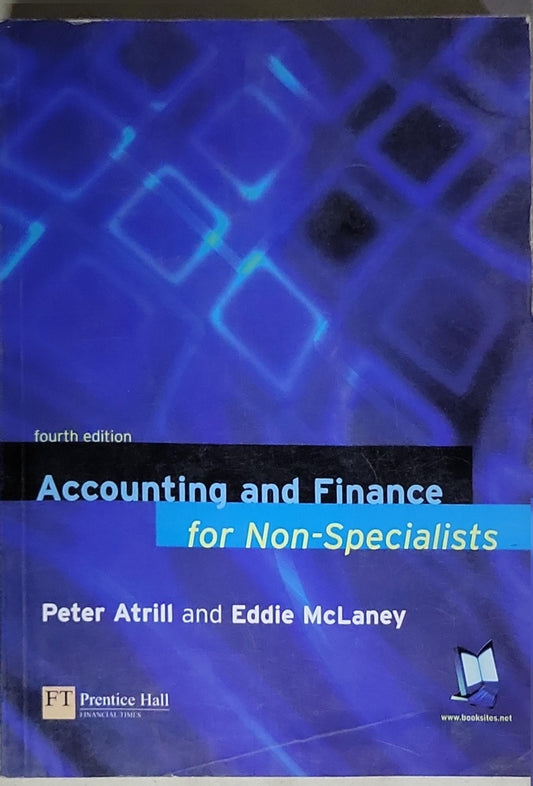 Accounting and Finance for Non-Specialists: for Non-Specialists