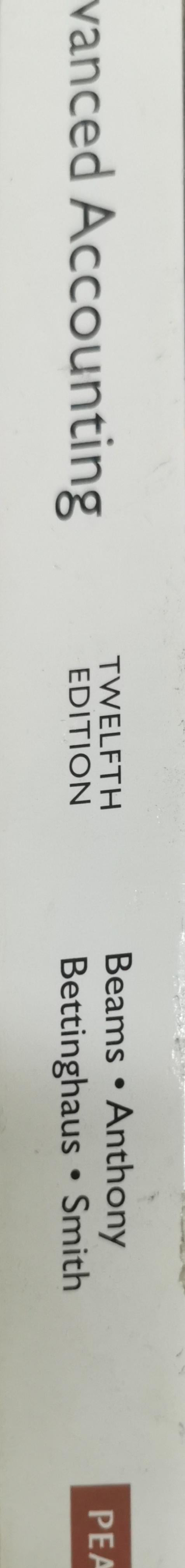Advanced Accounting By Floyd A. Beams and Joseph H. Anthony and Bruce Bettinghaus and Kenneth A. Smith