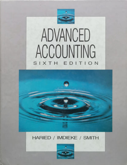 Advanced Accounting: Sixth Edition By Haried and Imdieke and Smith