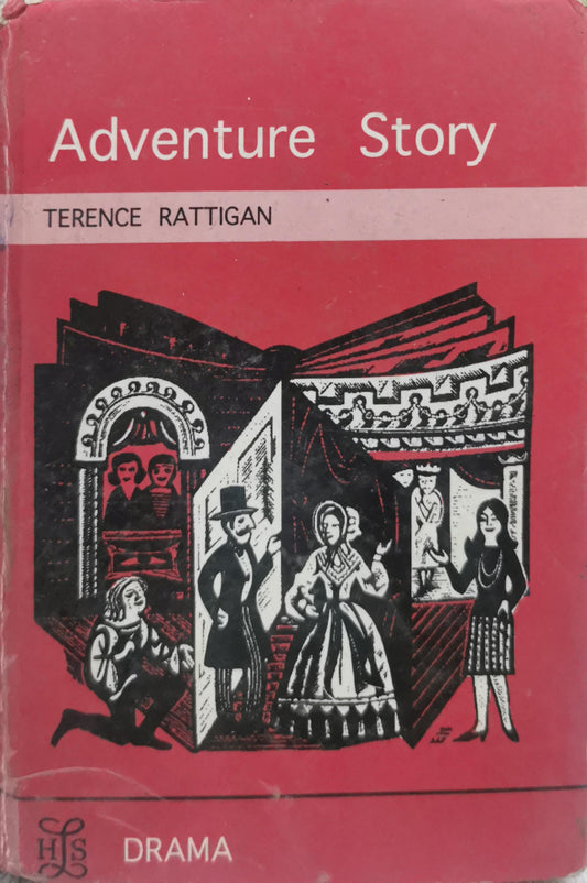 Adventure Story By Terence Rattigan
