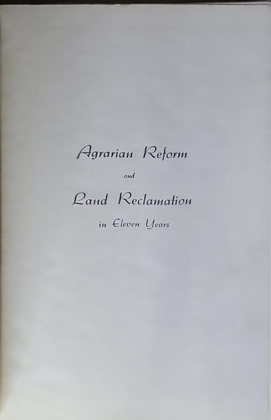 Agrarian reform and land reclamation in eleven years