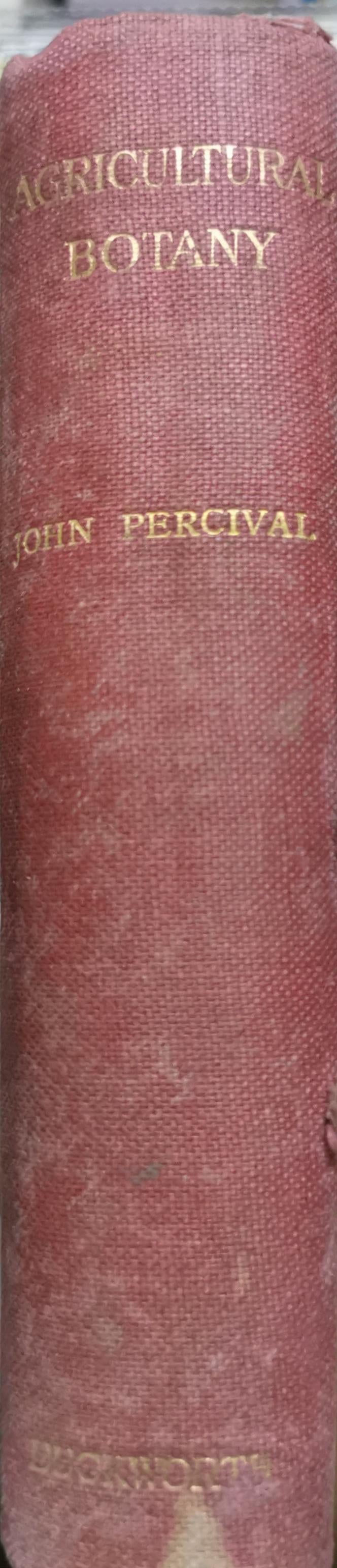 Agricultural botany: theoretical and practical: Sixth edition (rev.) By John Percival