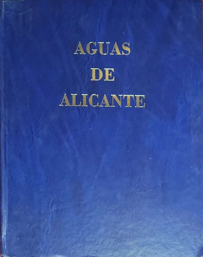 Aguas de Alicante: (edición de 1999)