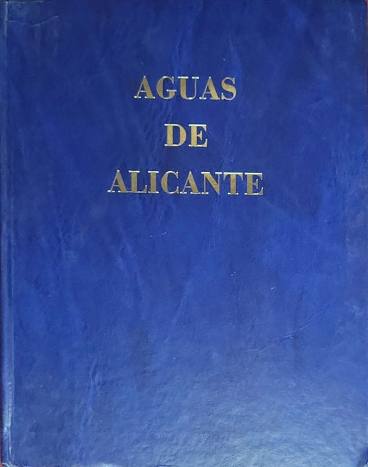 Aguas de Alicante: (edición de 1999)