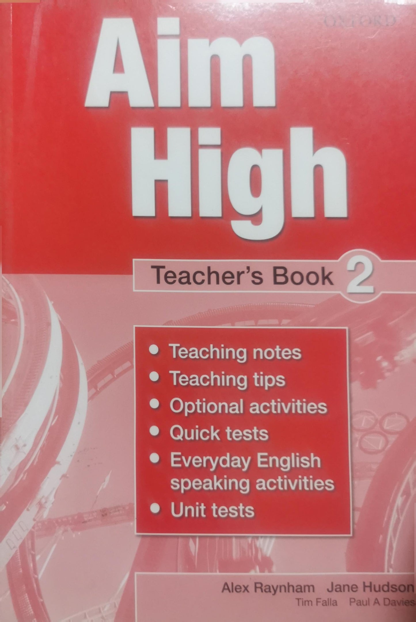 Aim High: Teacher's Book 2 By Alex Raynham and Jane Hudson and Tim Falla and Paul A Davies