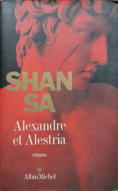 Alexandre et Alestria By Shan Sa