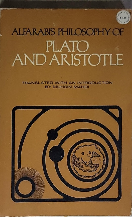 Alfarabi's Philosophy of Plato and Aristotle