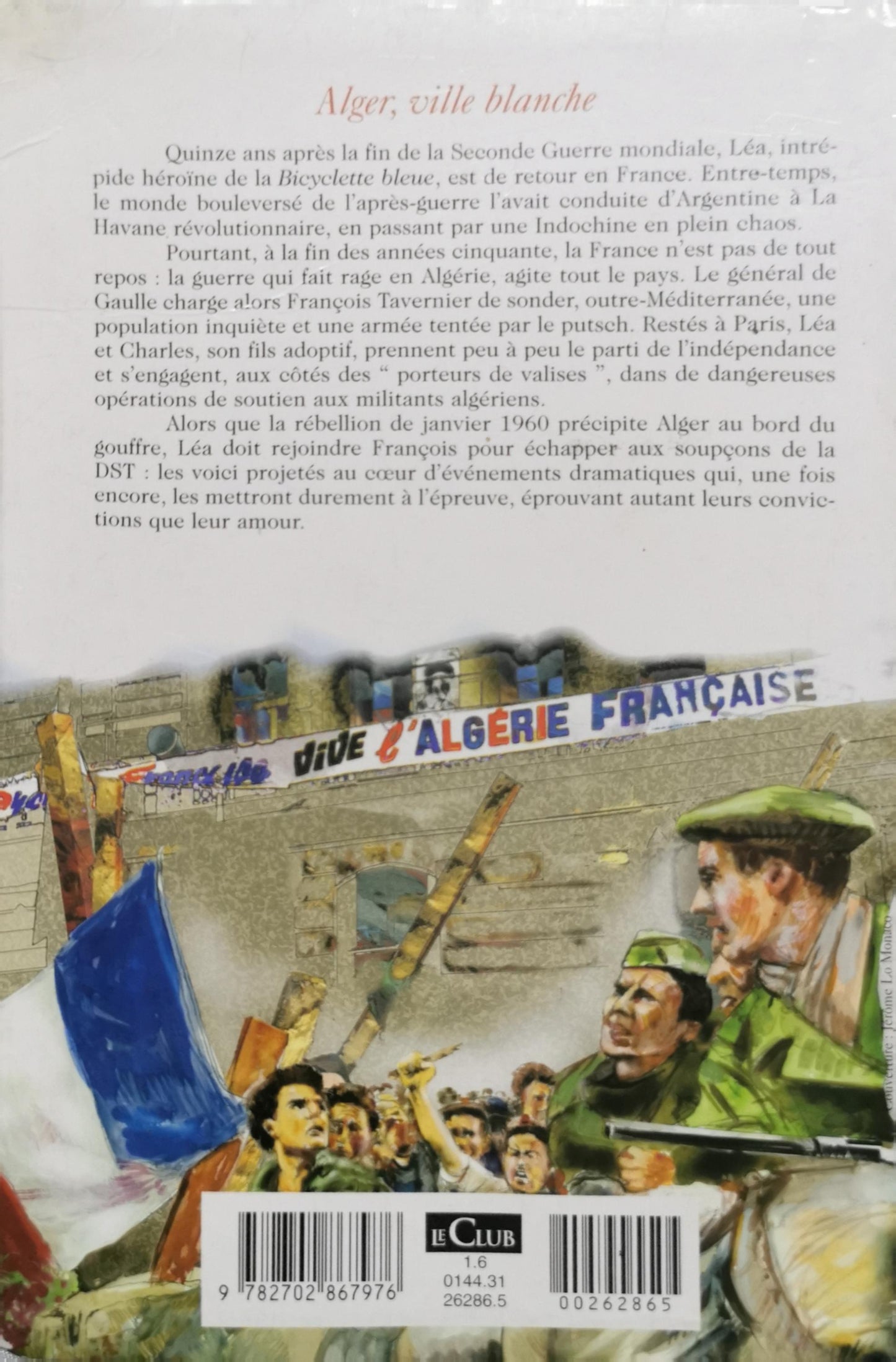 Alger, ville blanche: 1959-1960 By Régine Deforges