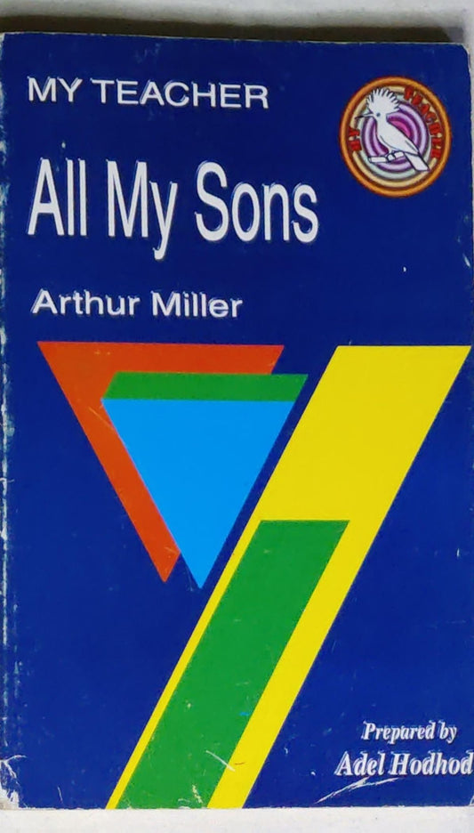 All My Sons: My Teacher edition