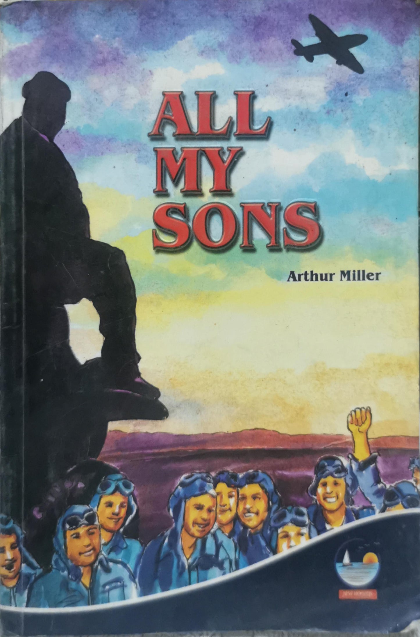 All My Sons: New Horizon Series - Plays By Arthur Miller