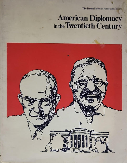 American diplomacy in the twentieth century