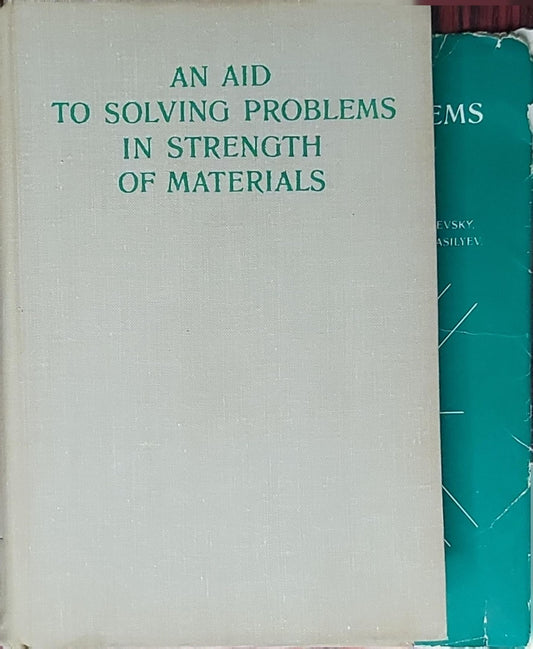 An Aid to Solving Problems in Strength of Materials: Translated from the Russian