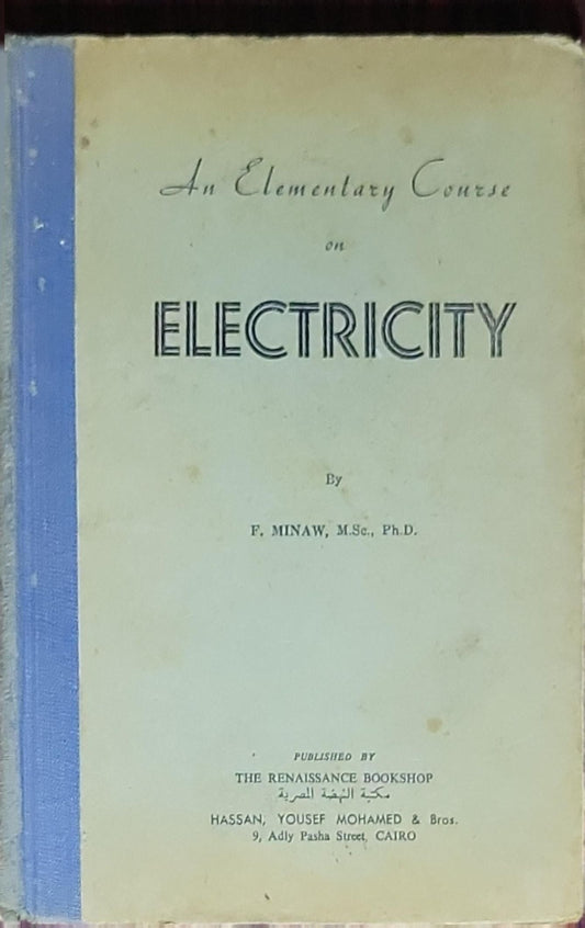An Elementary Course on Electricity