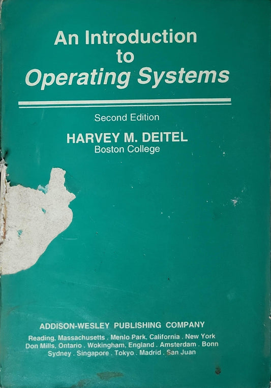 An Introduction to Operating Systems By Harvey M. Deitel