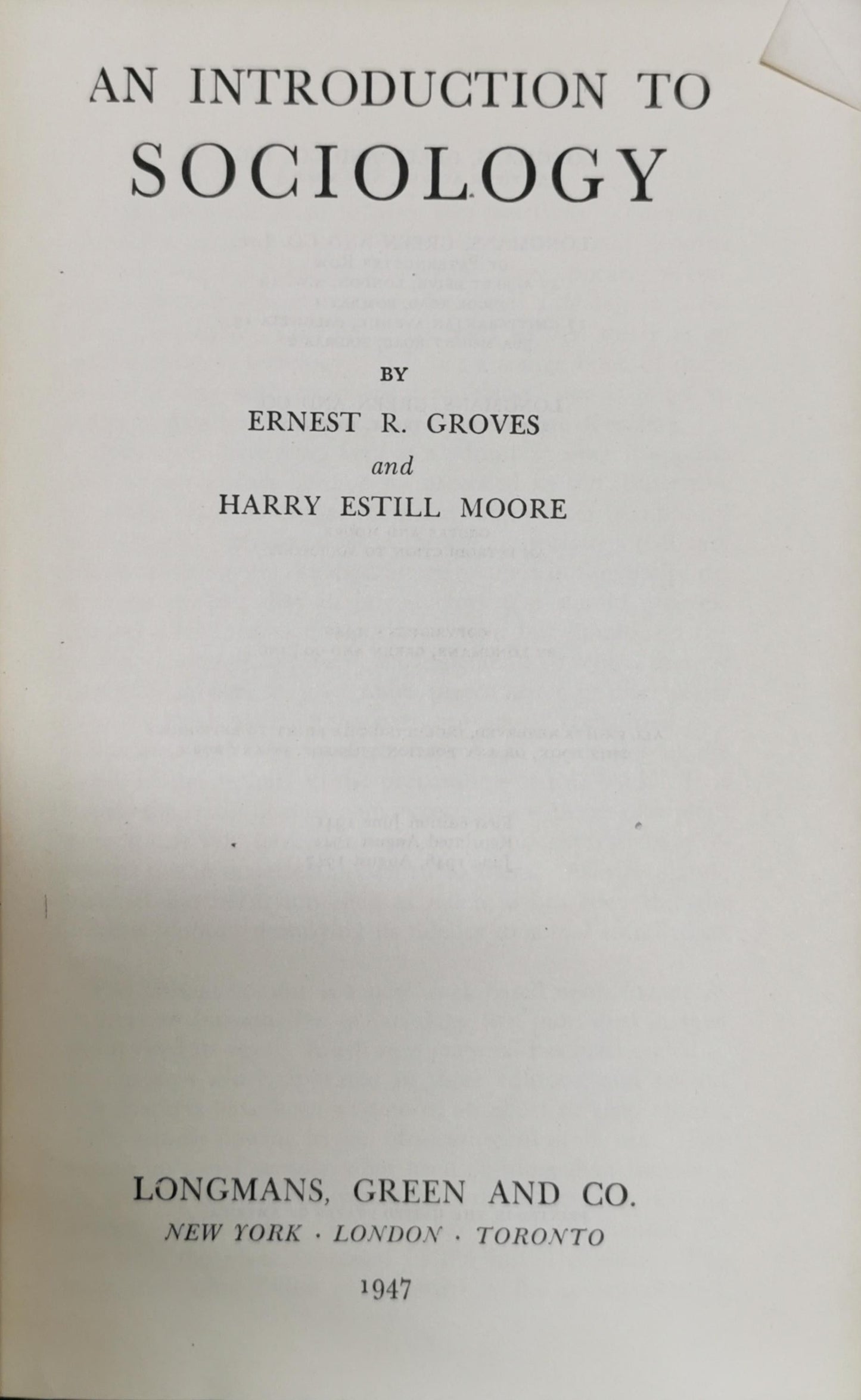 An Introduction to Sociology By Ernest R. Groves and Harry Estill Moore