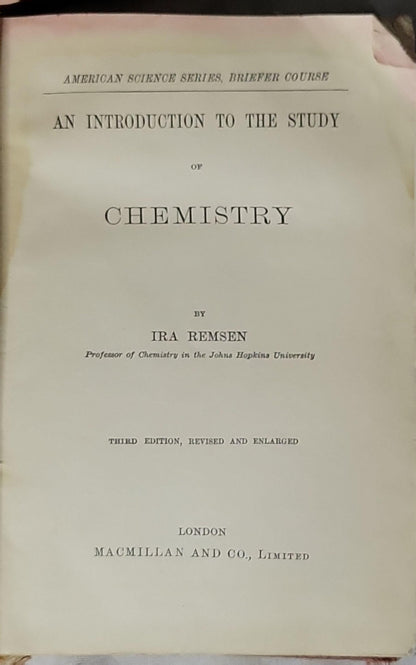 An Introduction to the Study of Chemistry By Ira Remsen