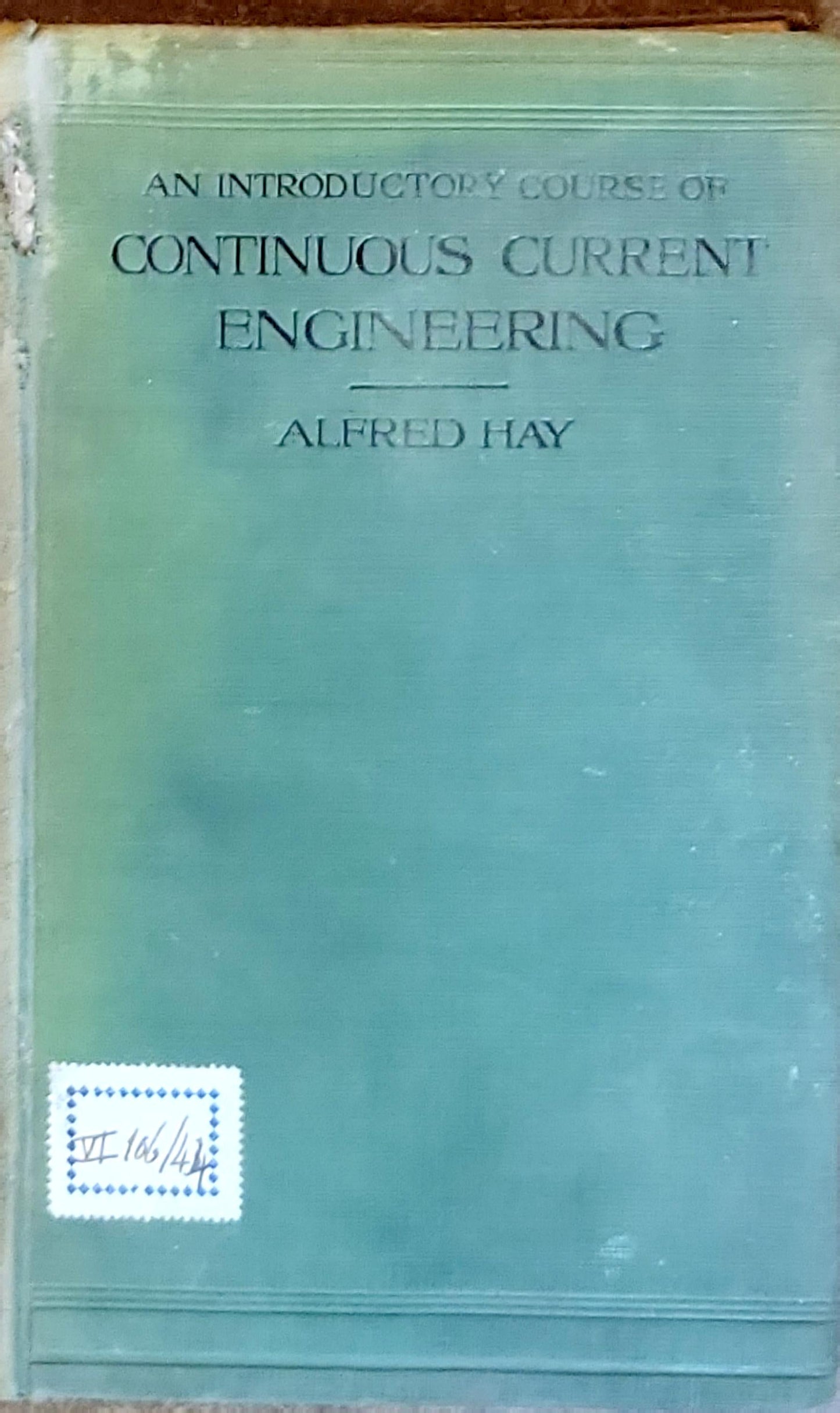 An Introductory Course of Continuous Current Engineering