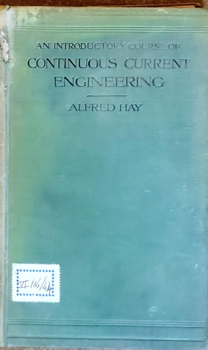 An Introductory Course of Continuous Current Engineering