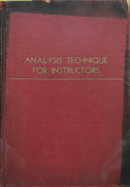 Analysis Technique for Instructors By Verne C. Fryklund, Ph.D.