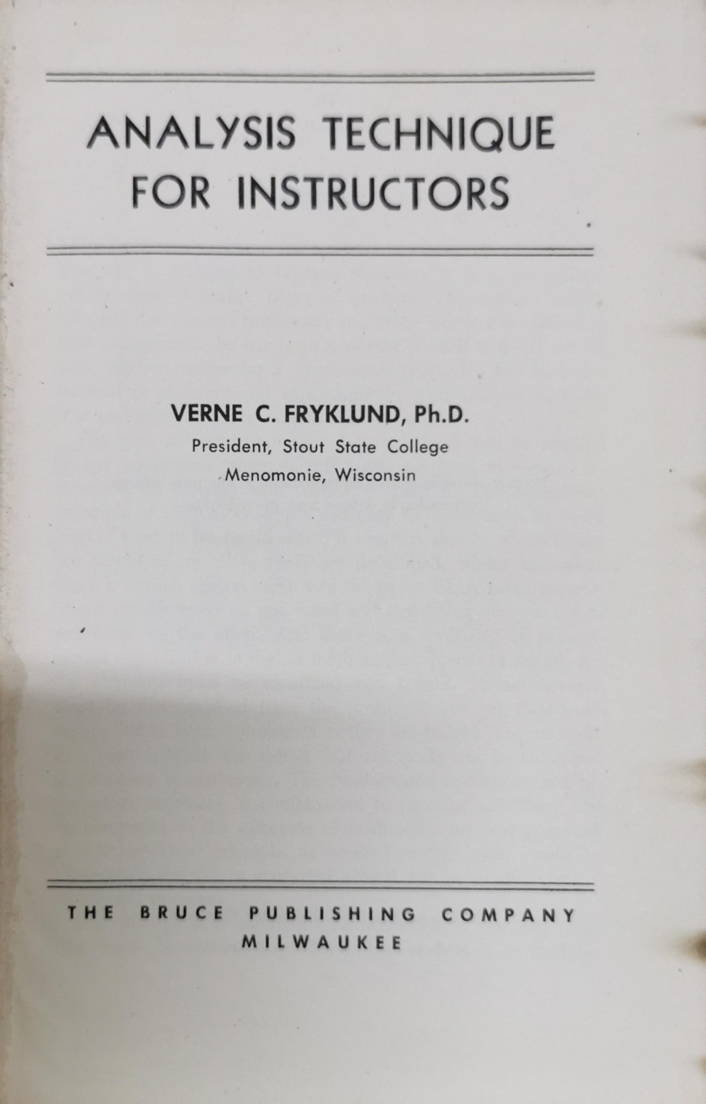Analysis Technique for Instructors By Verne C. Fryklund, Ph.D.