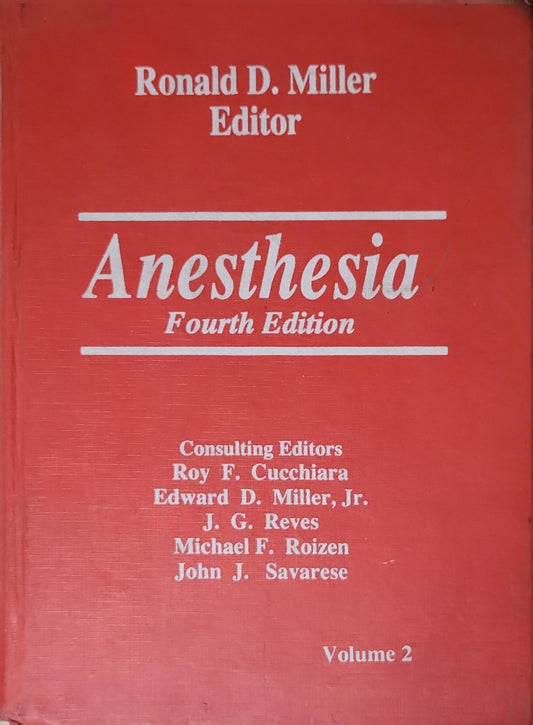 Anesthesia: Fourth Edition By Ronald D. Miller