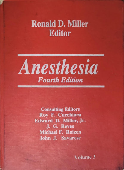 Anesthesia: Fourth Edition By Ronald D. Miller