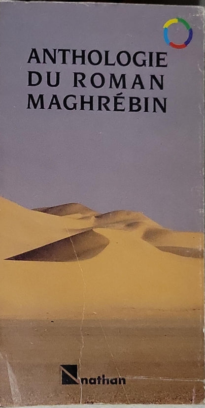 Anthologie du roman maghrébin