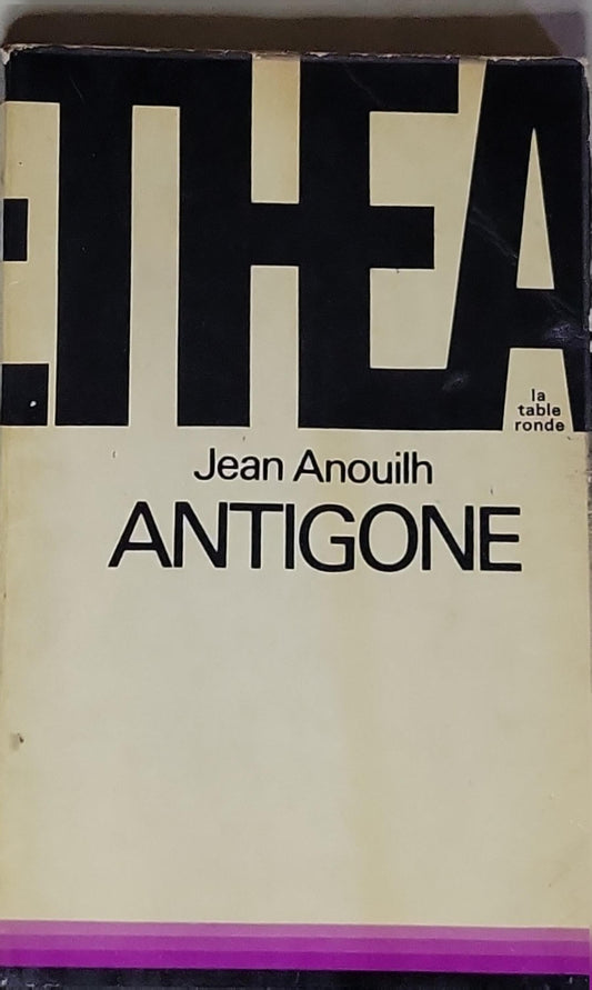 Antigone: Nouvelle édition en théâtre (La Table Ronde)