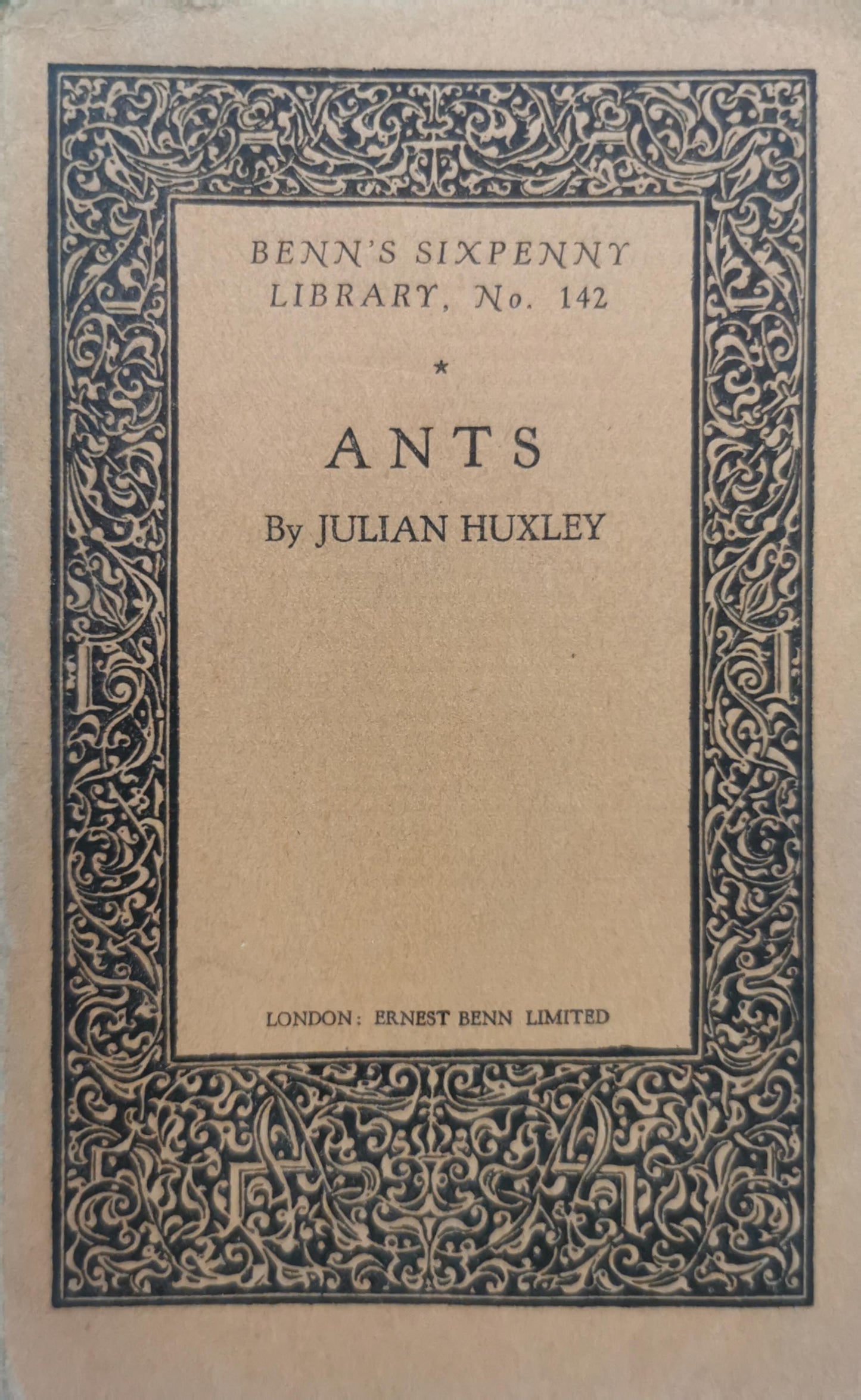 Ants By Julian Huxley
