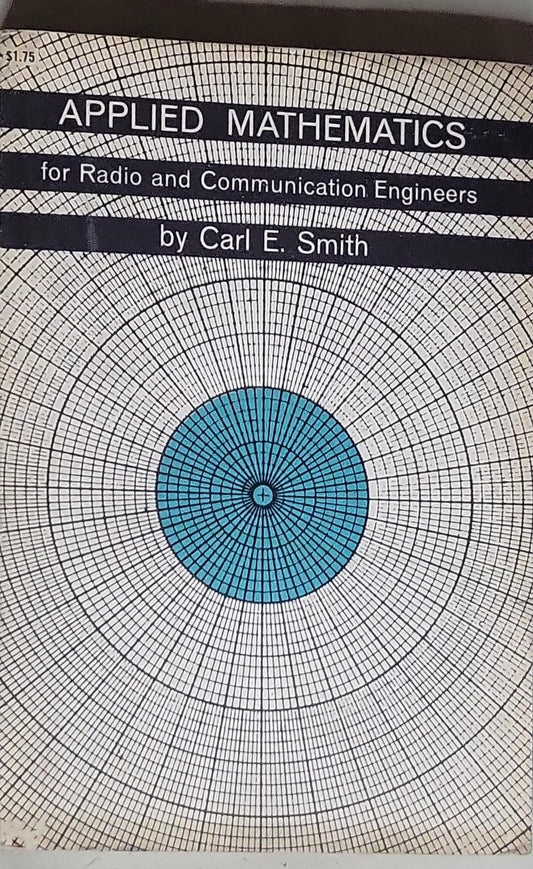 Applied Mathematics for Radio and Communication Engineers: for Radio and Communication Engineers