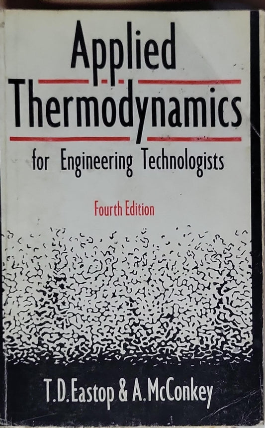 Applied Thermodynamics: for Engineering Technologists